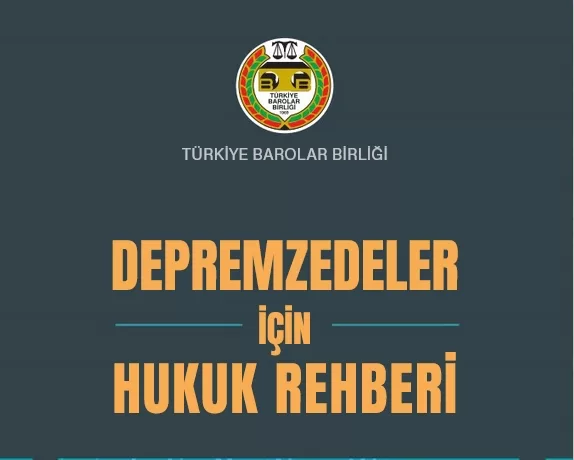 “Depremzedeler için Hukuk Rehberi” yayınlandı!